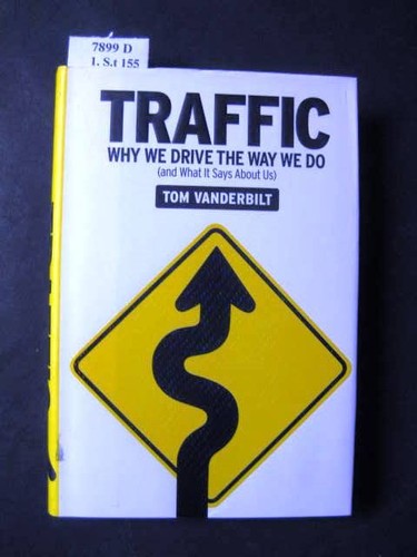 Traffic why drive - we,