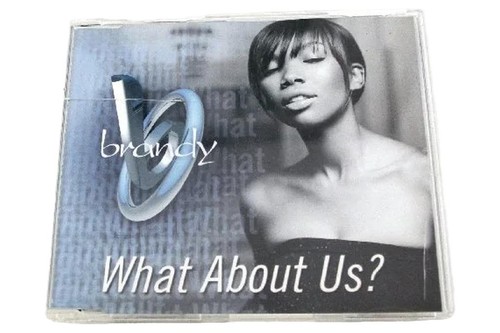 Brandy what about cd - what, us?